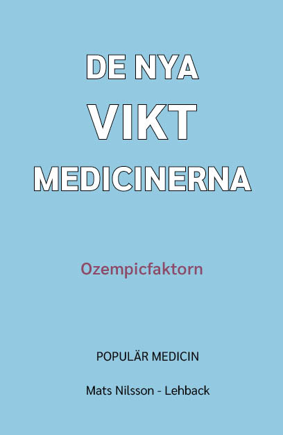 De Nya Viktmedicinerna